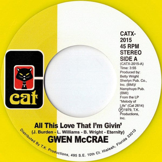 Gwen McCrae - All This Love That I'm Givin' / Maybe I'll Find Somebody New (7") Cat Vinyl