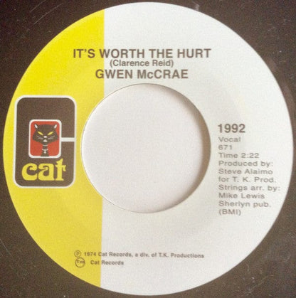Gwen McCrae - It's Worth The Hurt / 90% Of Me Is You (7", Single, RE, RM) Cat