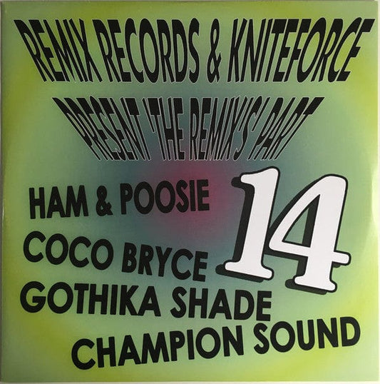 Ham & Poosie, N.R.G., Hyper On Experience, Luna-C - Remix Records & Kniteforce Present 'The Remix's' Part 14 (12") Kniteforce Records, Remix Records Vinyl