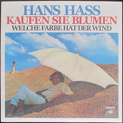 Hans Hass* - Welche Farbe Hat Der Wind / Kaufen Sie Blumen (7") Tramp Records Vinyl