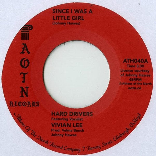 Hard Drivers feat Vivian Lee (2) - Since I Was A Little Girl (7") Athens Of The North Vinyl 5050580664050