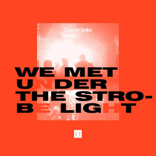 Hector Oaks - We Met Under The Strobe Light (12") on OAKS at Further Records