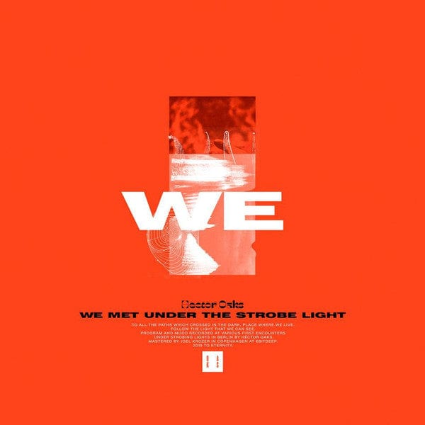 Hector Oaks – We Met Under The Strobe Light (12", OAKS, 2019) Back Cover
