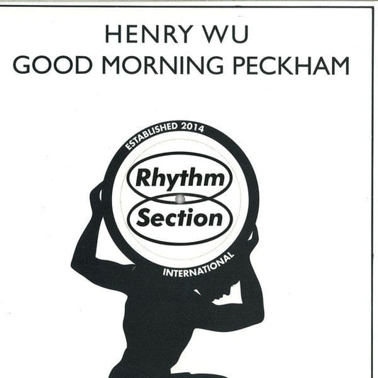 Henry Wu - Good Morning Peckham (12", EP) Rhythm Section International