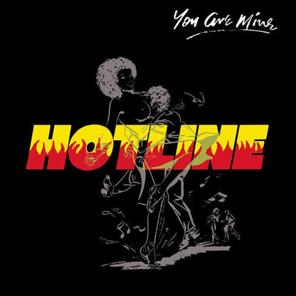 Hotline (5) - You Are Mine (LP) Jamwax,Happy Milf Records Vinyl
