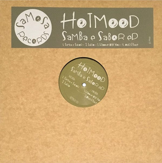 Hotmood - Samba E Sabor EP (12", EP, 180) Samosa Records