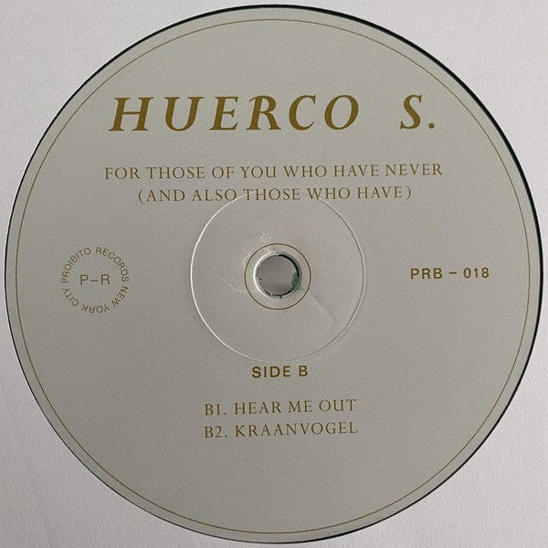 Huerco S. - For Those Of You Who Have Never (And Also Those Who Have) (2xLP, Album, RP, Gre) on Proibito at Further Records