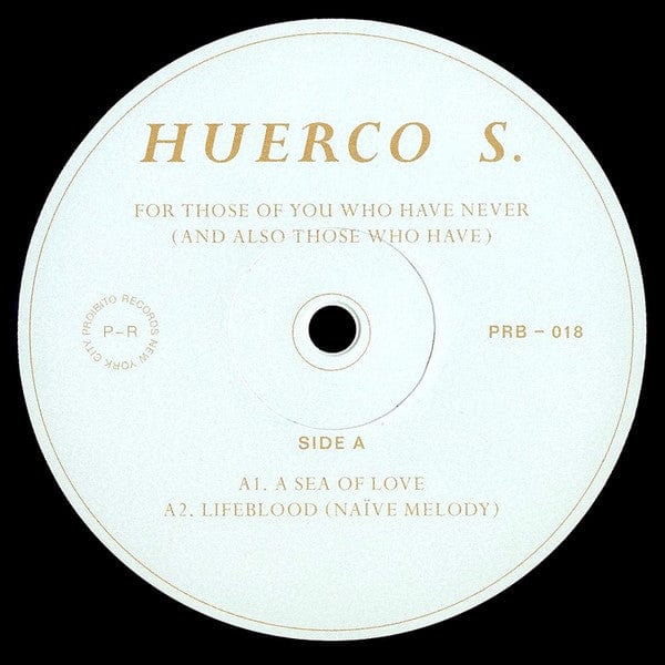 Huerco S. - For Those Of You Who Have Never (And Also Those Who Have) (2xLP) Proibito Vinyl