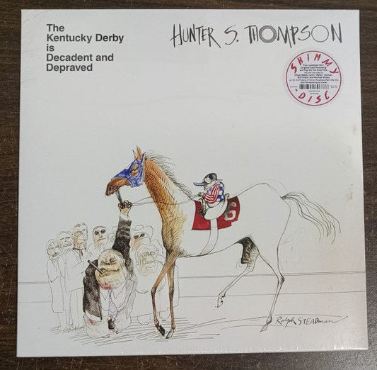 Hunter S. Thompson - The Kentucky Derby Is Decadent And Depraved (LP) Shimmy Disc Vinyl 602309896386