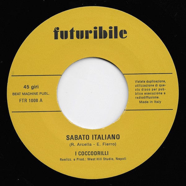 I Coccodrilli (2) - Sabato Italiano (7") Futuribile Vinyl