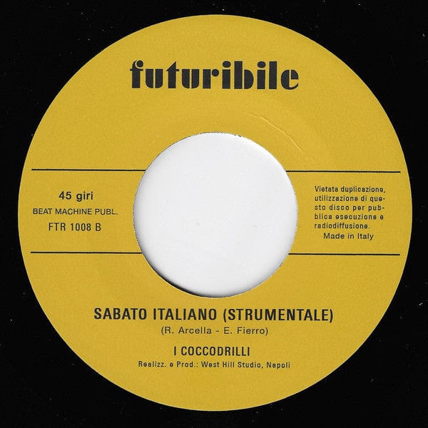 I Coccodrilli (2) - Sabato Italiano (7") Futuribile Vinyl