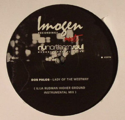 Ilija Rudman / Dos Palos - So Much (Kaleidoscope Mix) / Lady Of The Westway (Ilija Rudman Higher Ground Instrumental Mix) (12") Imogen Recordings, NuNorthernSoul Vinyl