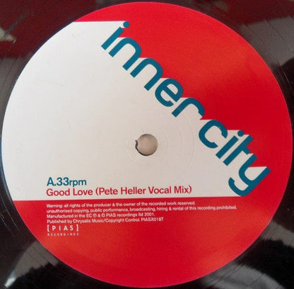 Inner City - Good Love (Pete Heller Mixes) (12") [PIAS] Recordings