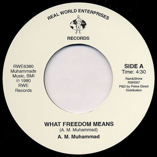 Ishola Muhammad - What Freedom Means (7", RE) Real World Enterprises Records, Rain&Shine