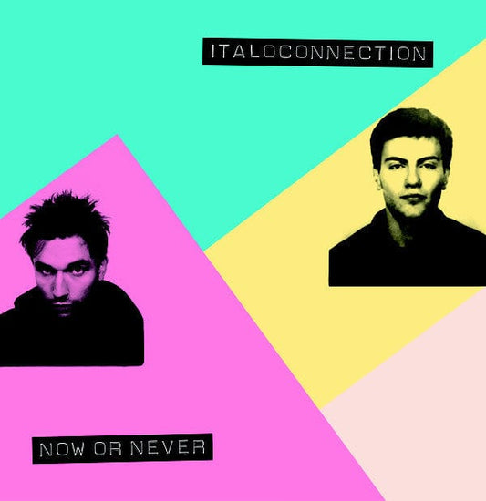 Italoconnection - Now Or Never (12", Maxi) Disco Modernism