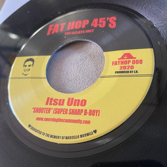 Itsu Uno - Shooter (Super Sharp B-Boy) / Battle Of The Breaks (7", Ltd) on Fat Hop at Further Records