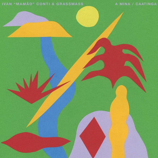 Ivan "Mamão" Conti* & Grassmass - A Mina / Caatinga (12") New Dawn (6) Vinyl