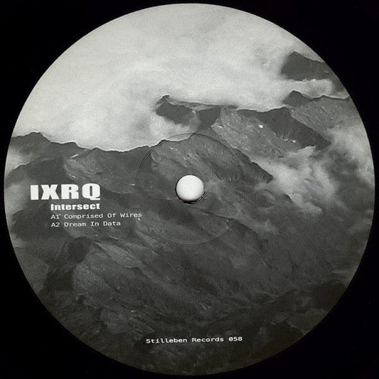 IXRQ - Intersect (12") Stilleben Records Vinyl