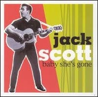 Jack Scott - Baby She's Gone (2xCD) Castle Music CD 5050159166923