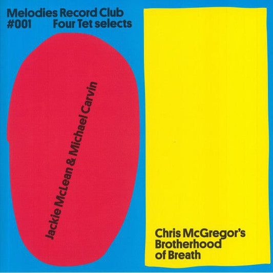 Jackie McLean & Michael Carvin, Chris McGregor's Brotherhood Of Breath - Melodies Record Club 001: Four Tet Selects (12", Maxi, RM) on Melodies International at Further Records