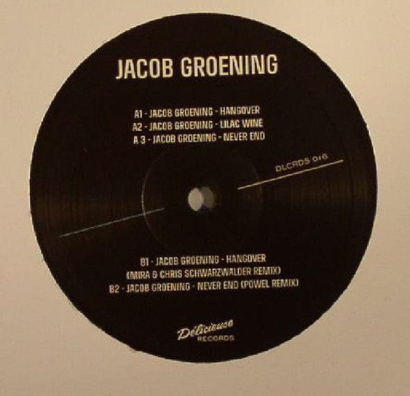 Jacob Groening – Hangover (12", Délicieuse Records, 2015) Back Cover