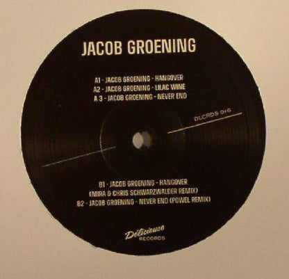 Jacob Groening – Hangover (12", Délicieuse Records, 2015) Back Cover