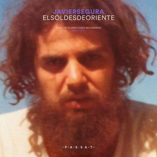 Javier Segura - El Sol Desde Oriente (Selected & Unreleased Recordings 1980-1990) (LP, Comp, RM) on Passat Continu at Further Records