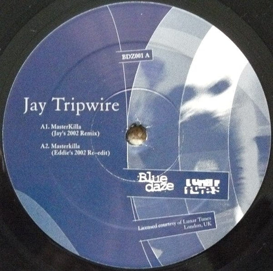 Jay Tripwire – MasterKilla / So Horny for Your Horn (12", BlueDaze, 2002) Front Cover