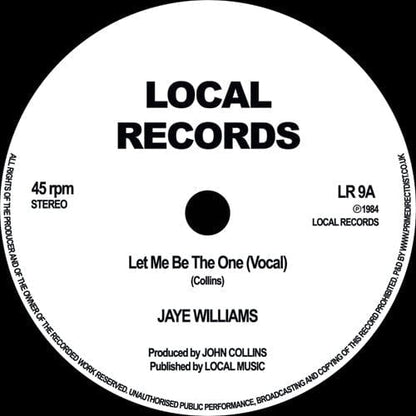 Jaye Williams - Let Me Be The One (12", RE) Local Records