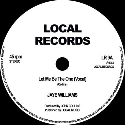 Jaye Williams - Let Me Be The One (12") Local Records Vinyl