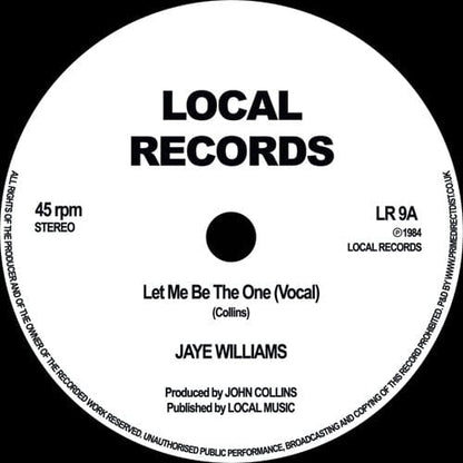 Jaye Williams - Let Me Be The One (12") Local Records Vinyl