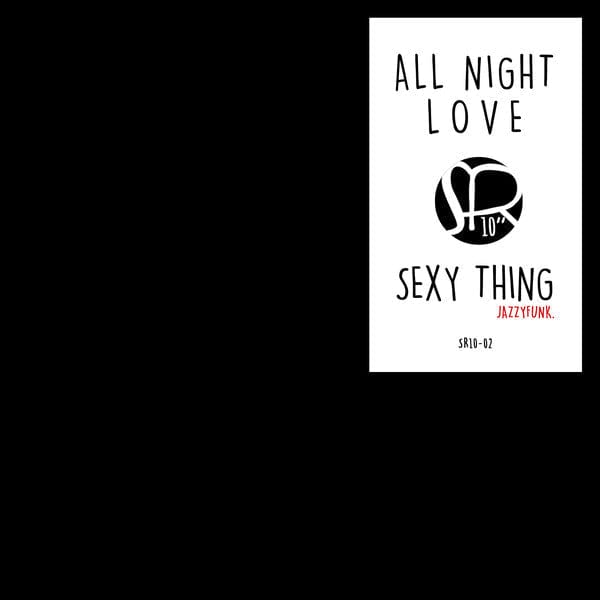 JazzyFunk - All Night Love / Sexy Thing (10") Samosa Records