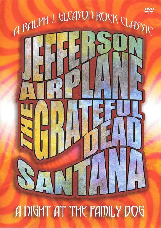 Jefferson Airplane - The Grateful Dead - Santana - A Night At The Family Dog (DVD) Eagle Vision DVD 801213012299