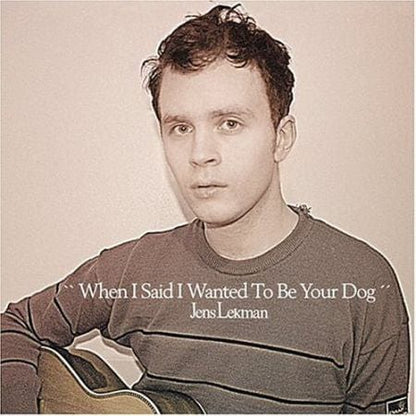 Jens Lekman - When I Said I Wanted To Be Your Dog (LP) Secretly Canadian Vinyl 656605010717