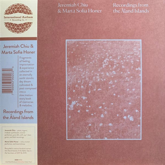 Jeremiah Chiu & Marta Sofia Honer - Recordings From The Åland Islands (LP) International Anthem Recording Company Vinyl 789993992034