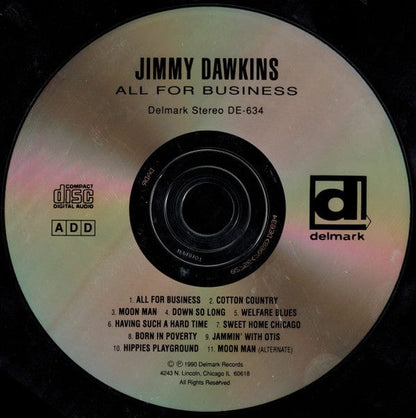 Jimmy Dawkins With Big Voice Odom* & Otis Rush - All For Business (CD) Delmark Records CD 038153063429