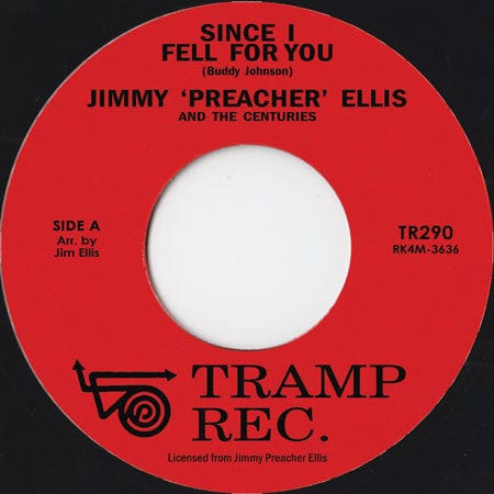Jimmy Preacher Ellis* - Since I Fell For You / Hard Times (7") Tramp Records Vinyl