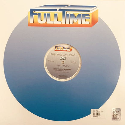 Jimmy Ross - First True Love Affair (12", Num, RM) on Full Time Records at Further Records