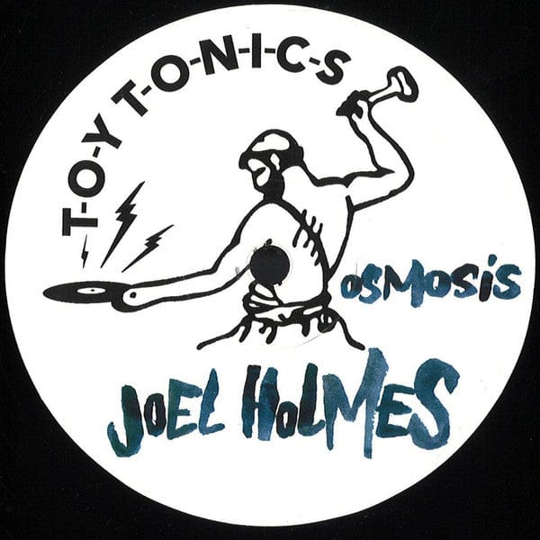 Joel Holmes (3) - Osmosis (12") Toy Tonics Vinyl