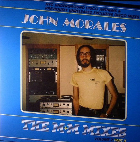 John Morales - The M+M Mixes Volume 2 Part B on BBE at Further Records