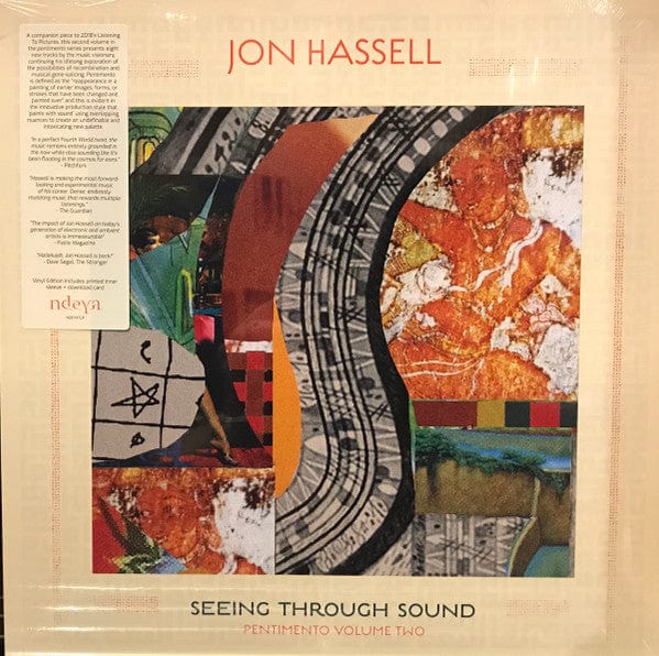 Jon Hassell - Seeing Through Sound (Pentimento Volume Two) (LP) Ndeya Vinyl 5060384617695