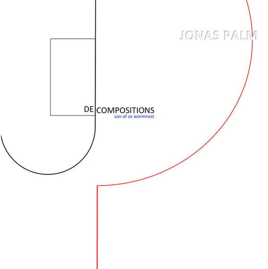 Jonas Palm - Decompositions (LP) Djuring Phonogram, Börft Records