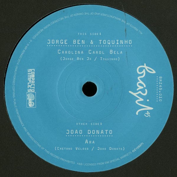 Jorge Ben & Toquinho / João Donato - Carolina Carol Bela / A Rã (7") Mr Bongo Vinyl 711969121094