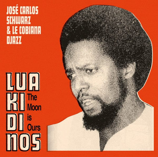 José Carlos Schwarz & Le Cobiana Djazz* - Lua Ki Di Nos (LP) Hot Mule Vinyl