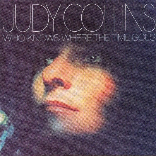 Judy Collins - Who Knows Where The Time Goes (CD) Elektra CD 075596066426
