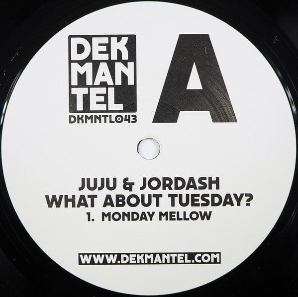 Juju & Jordash - What About Tuesday? (12") Dekmantel