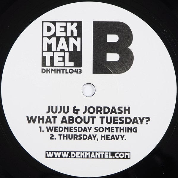 Juju & Jordash - What About Tuesday? (12") Dekmantel