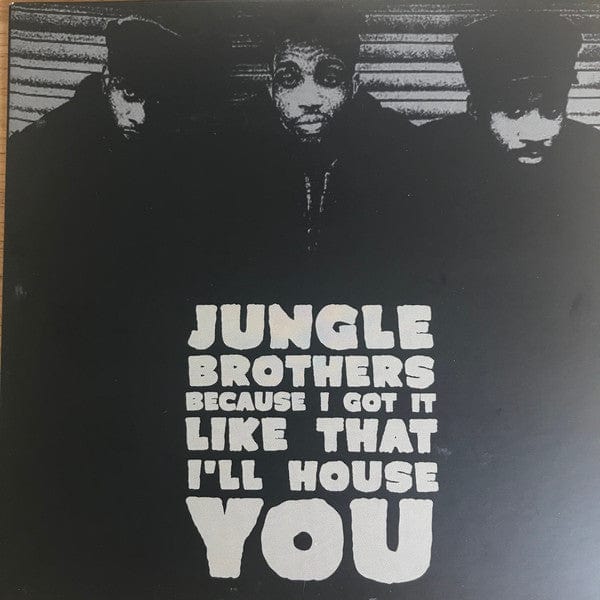 Jungle Brothers - Because I Got It Like That / I'll House You (7") Idlers Vinyl 5060202594573