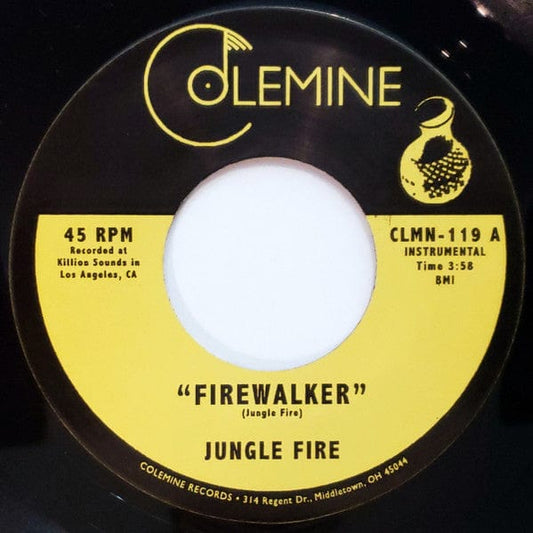 Jungle Fire - Firewalker (7") Colemine Records Vinyl 659123064613