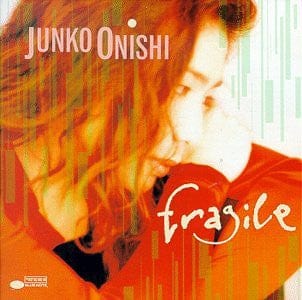 Junko Onishi - Fragile (CD) Blue Note CD 724349810822